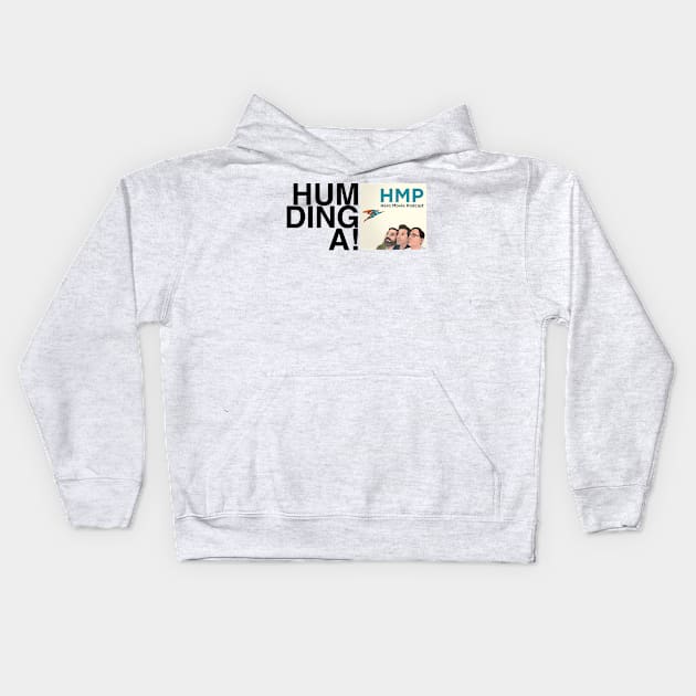 Humdinga! Kids Hoodie by HeroMoviePod